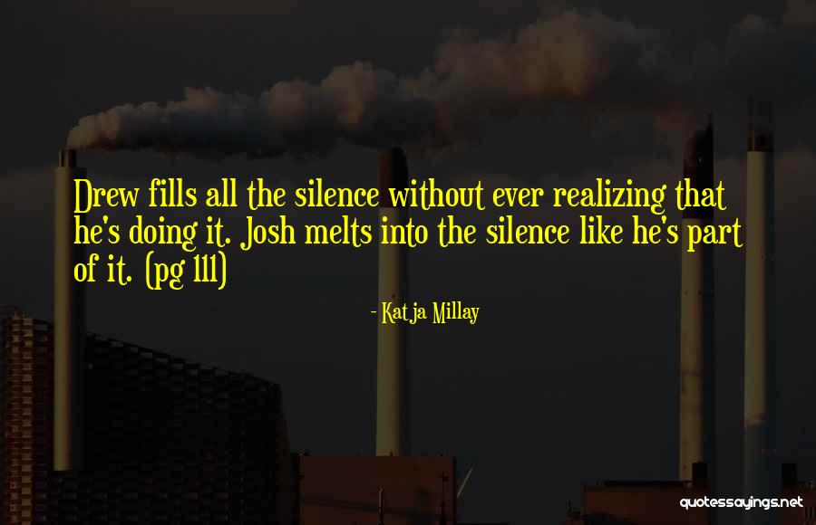 Skenario Video Quotes By Katja Millay Skenario Video Quotes By Katja Millay