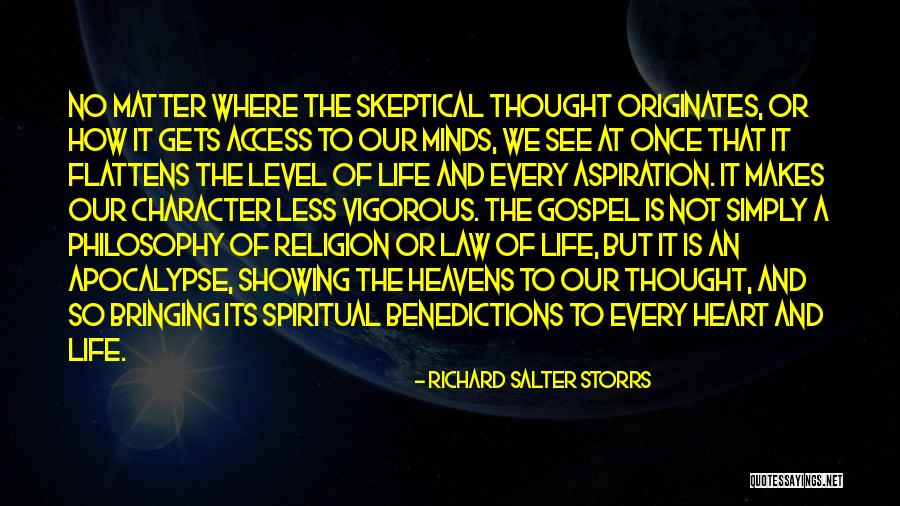 Skeptical Life Quotes By Richard Salter Storrs Skeptical Life Quotes By Richard Salter Storrs