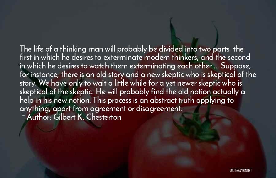 Skeptical Quotes By Gilbert K. Chesterton