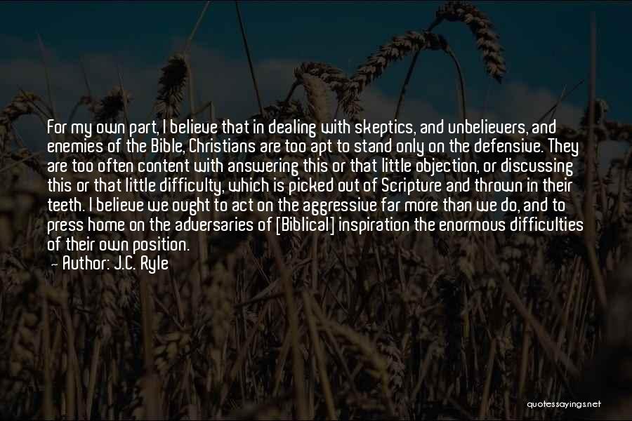 Skeptics Bible Quotes By J.C. Ryle