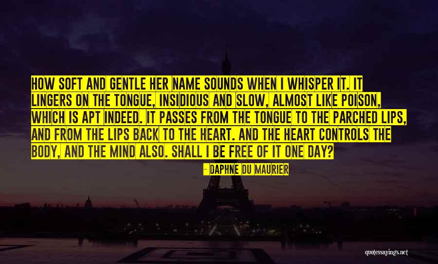 Skeptics Guide To The Universe Quotes By Daphne Du Maurier