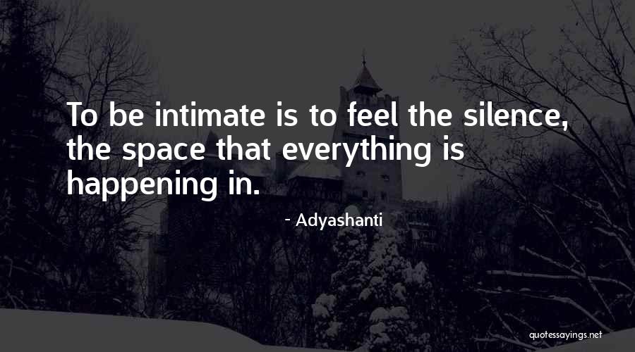 Skerritt St Quotes By Adyashanti Skerritt St Quotes By Adyashanti