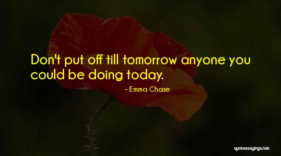 Skerritt Top Quotes By Emma Chase Skerritt Top Quotes By Emma Chase