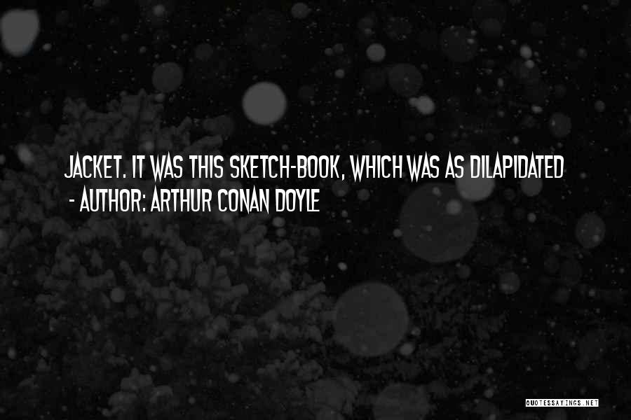 Sketch Book Quotes By Arthur Conan Doyle