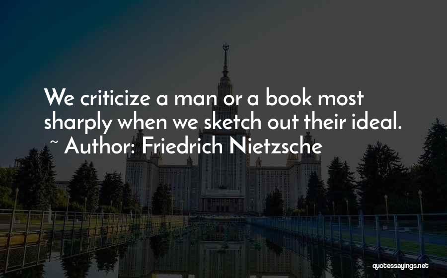 Sketch Book Quotes By Friedrich Nietzsche