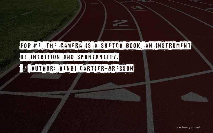 Sketch Book Quotes By Henri Cartier-Bresson