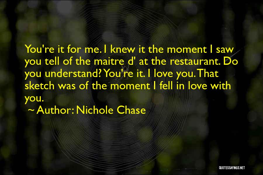 Sketch Me Quotes By Nichole Chase