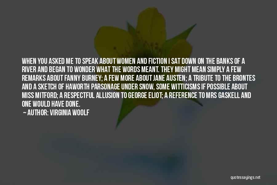 Sketch Me Quotes By Virginia Woolf