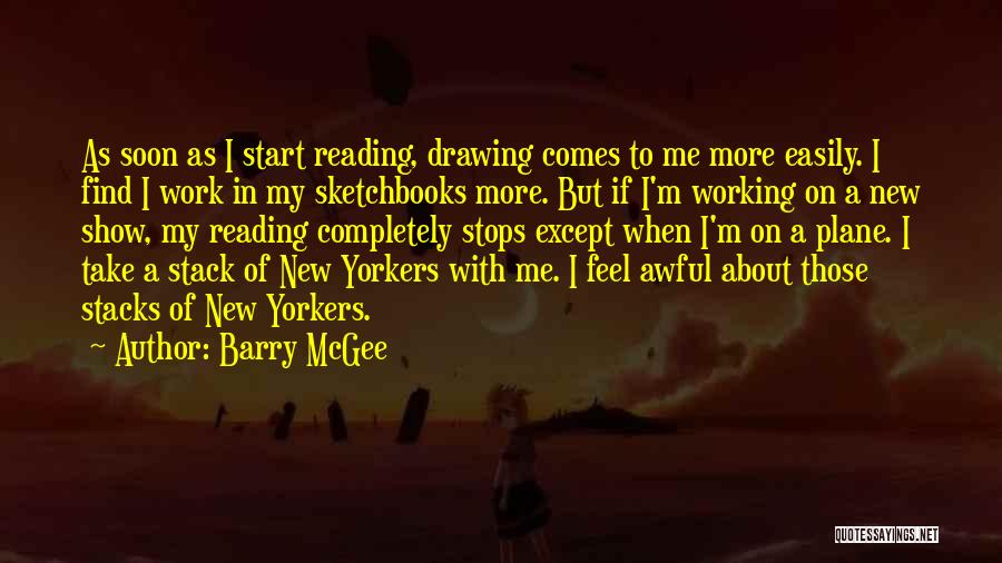 Sketchbooks Quotes By Barry McGee