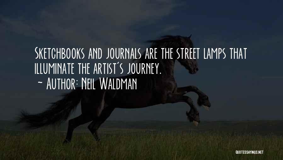 Sketchbooks Quotes By Neil Waldman