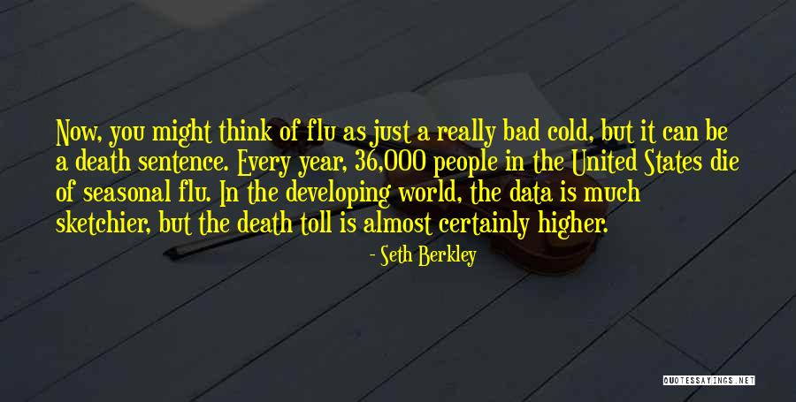 Sketchier Than A 2 Quotes By Seth Berkley Sketchier Than A 2 Quotes By Seth Berkley