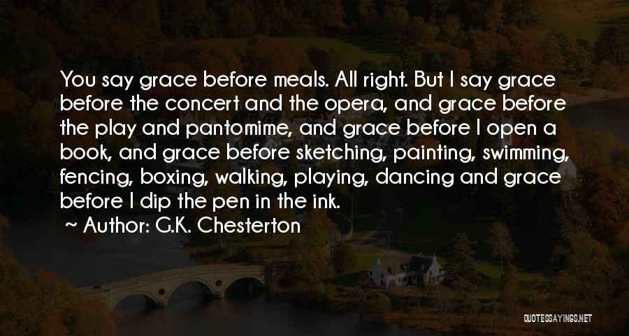 Sketching And Painting Quotes By G.K. Chesterton