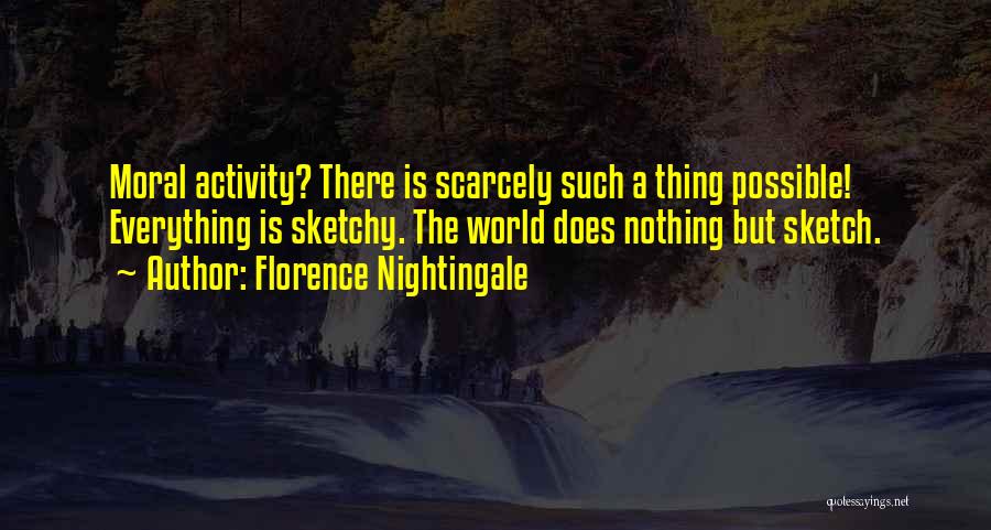 Sketchy Quotes By Florence Nightingale