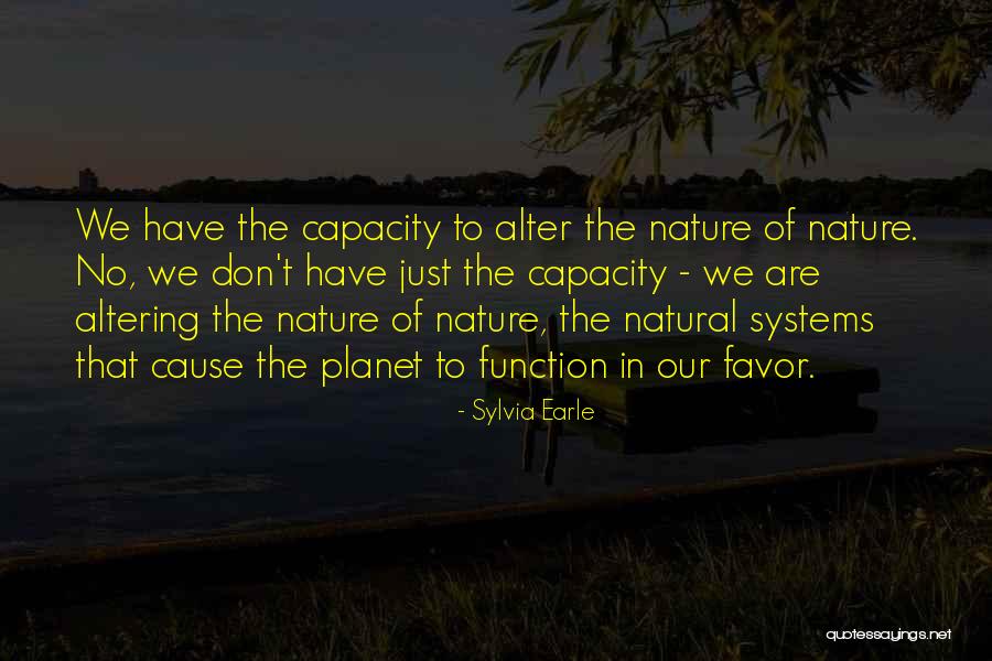 Skewed Picture Quotes By Sylvia Earle Skewed Picture Quotes By Sylvia Earle
