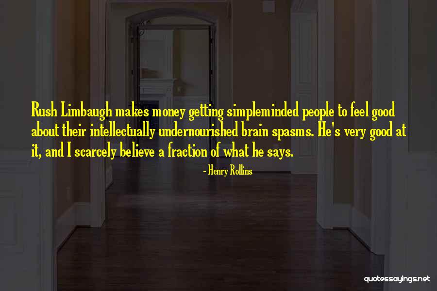 Skewering His Balls Quotes By Henry Rollins Skewering His Balls Quotes By Henry Rollins
