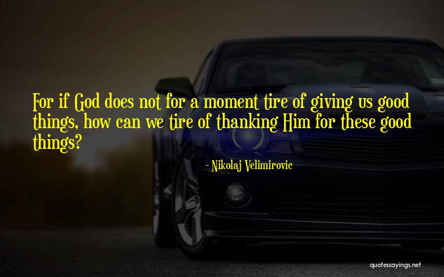 Skewers Modesto Quotes By Nikolaj Velimirovic Skewers Modesto Quotes By Nikolaj Velimirovic