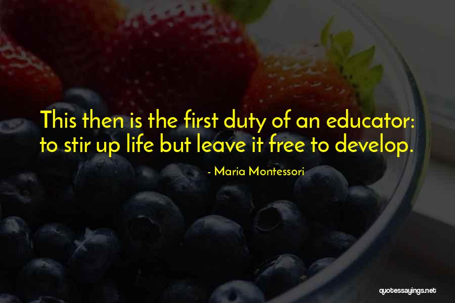 Skidjai Natthawut Quotes By Maria Montessori Skidjai Natthawut Quotes By Maria Montessori