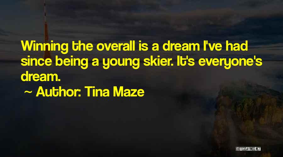 Skier Quotes By Tina Maze