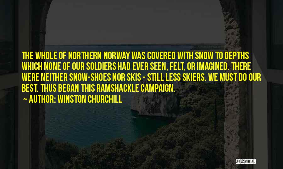 Skiers Quotes By Winston Churchill