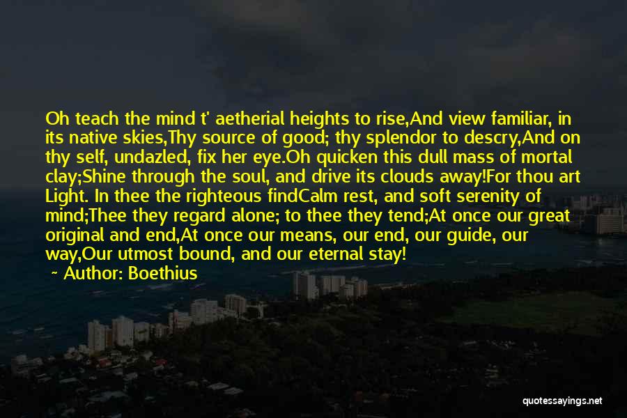 Skies And Clouds Quotes By Boethius