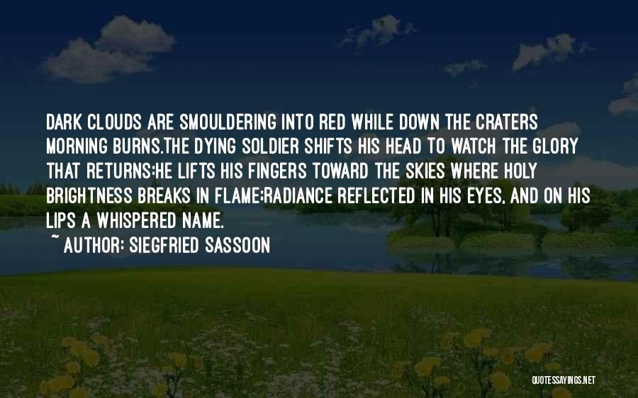 Skies And Clouds Quotes By Siegfried Sassoon