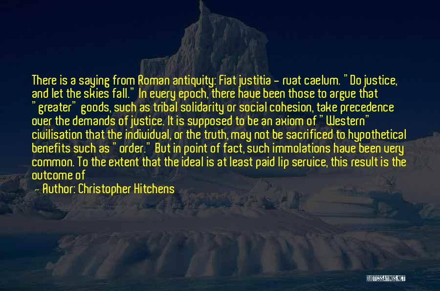 Skies And Life Quotes By Christopher Hitchens