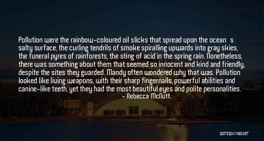 Skies Are Gray Quotes By Rebecca McNutt Skies Are Gray Quotes By Rebecca McNutt