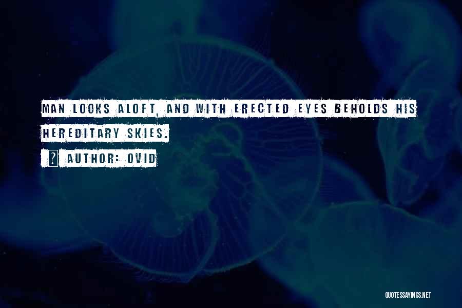 Skies Quotes By Ovid