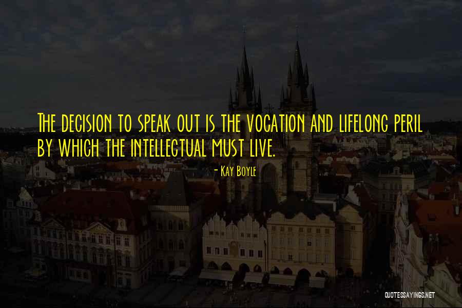 Skifreepa Quotes By Kay Boyle Skifreepa Quotes By Kay Boyle