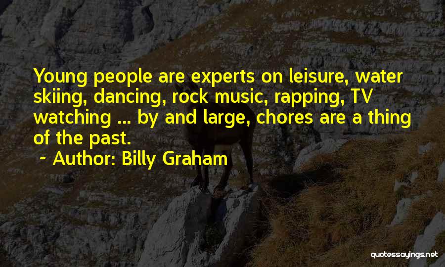 Skiing Quotes By Billy Graham