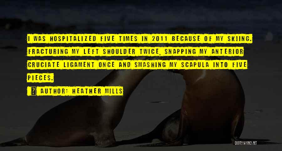 Skiing Quotes By Heather Mills