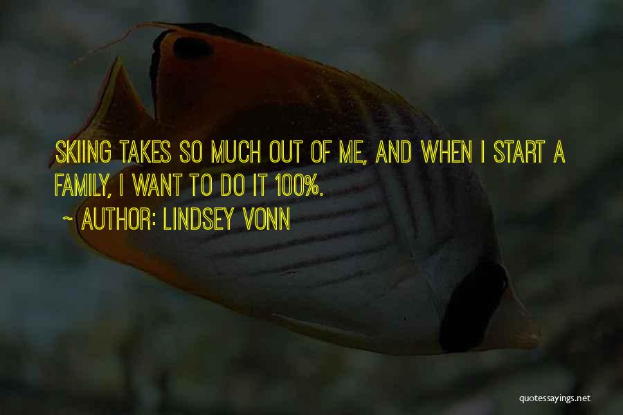 Skiing Quotes By Lindsey Vonn