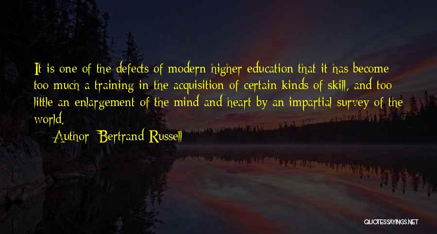 Skill Acquisition Quotes By Bertrand Russell