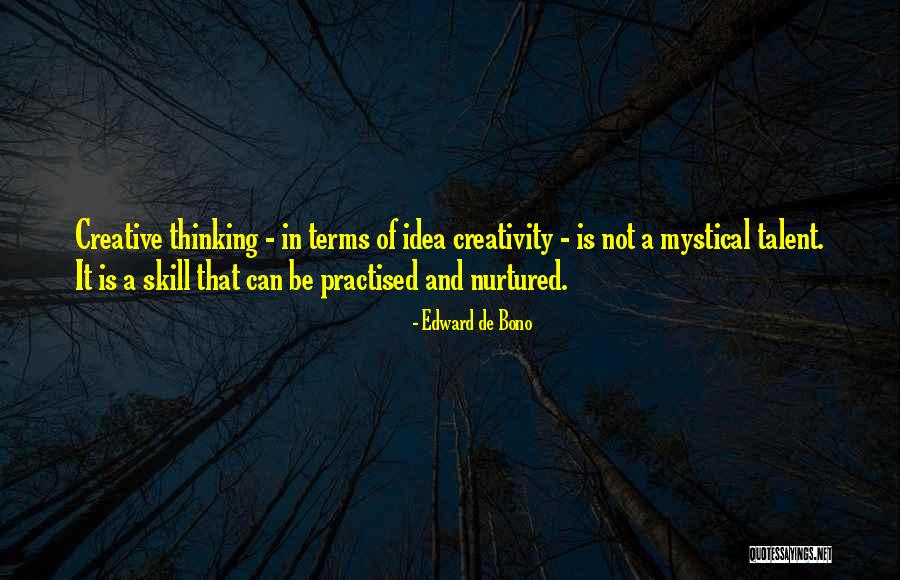 Skill And Talent Quotes By Edward De Bono Skill And Talent Quotes By Edward De Bono