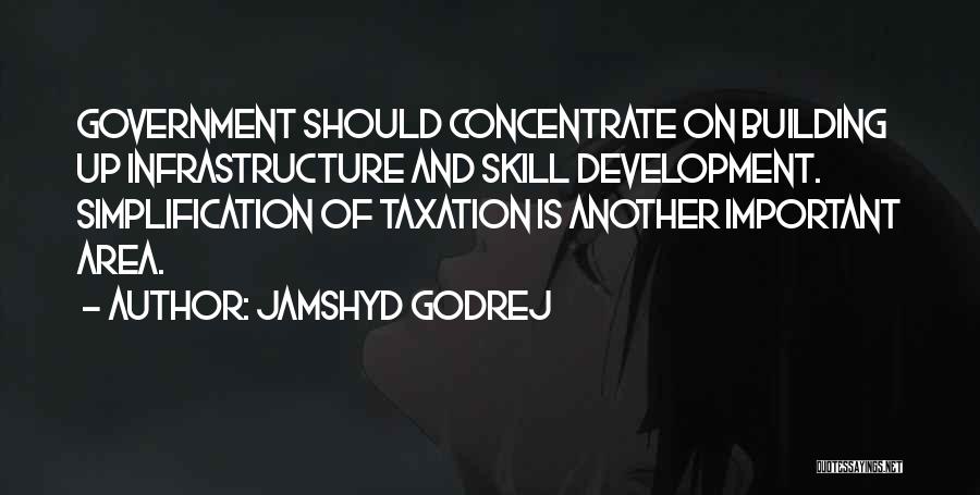 Skill Development Quotes By Jamshyd Godrej