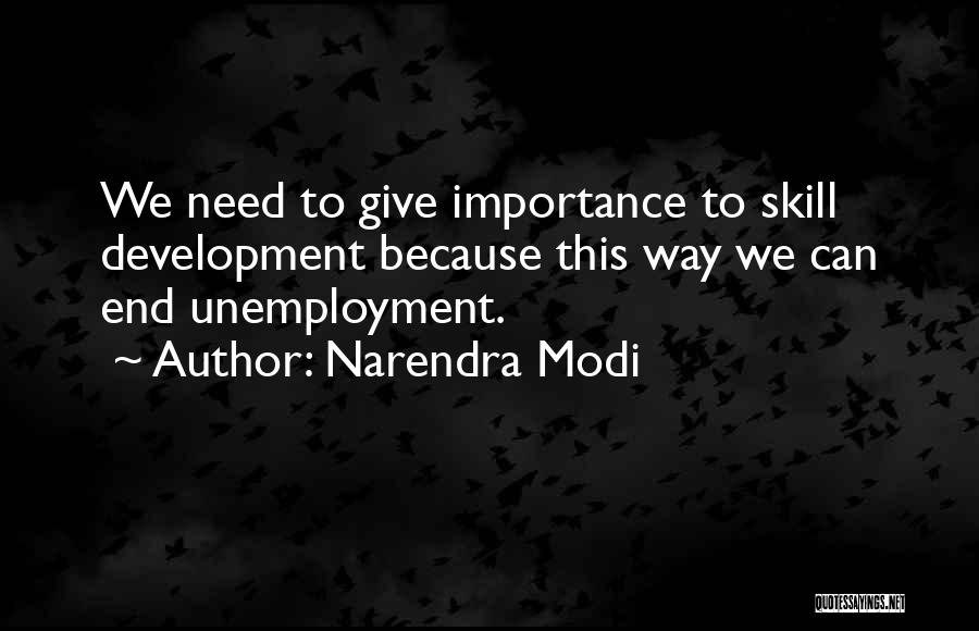 Skill Development Quotes By Narendra Modi