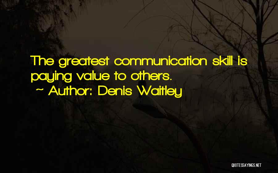 Skill In Sports Quotes By Denis Waitley