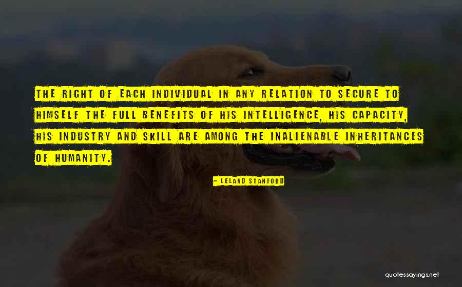 Skill Quotes By Leland Stanford Skill Quotes By Leland Stanford