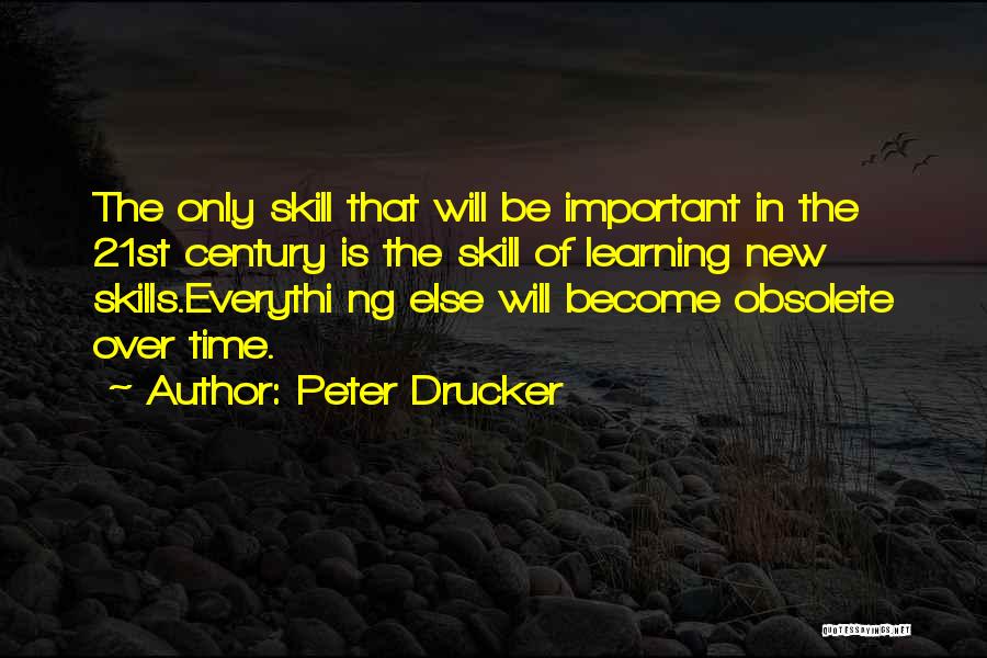 Skill Quotes By Peter Drucker Skill Quotes By Peter Drucker