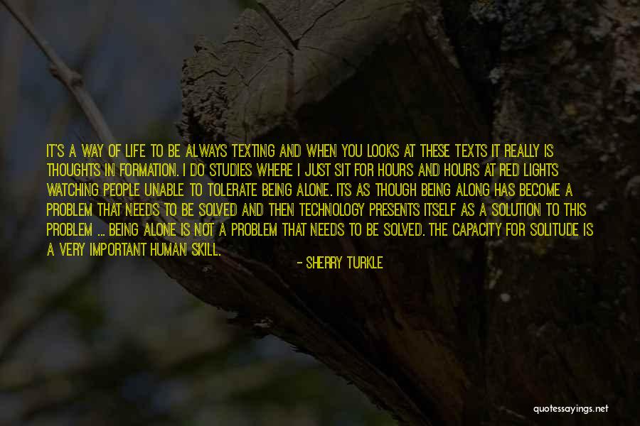 Skill Quotes By Sherry Turkle