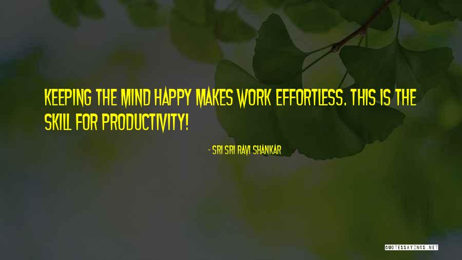 Skill Quotes By Sri Sri Ravi Shankar