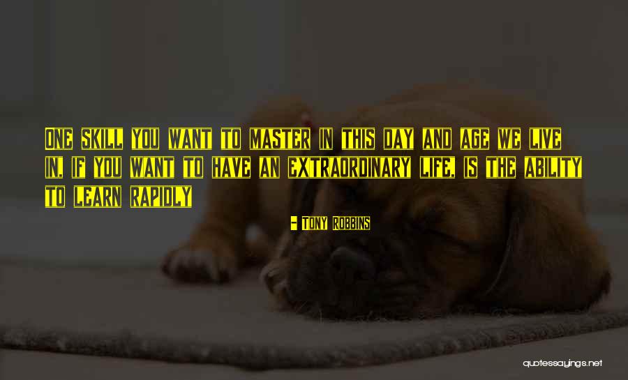 Skill You Want To Learn Quotes By Tony Robbins Skill You Want To Learn Quotes By Tony Robbins