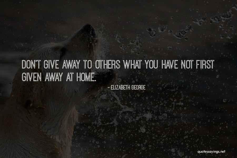 Skilld Quotes By Elizabeth George Skilld Quotes By Elizabeth George