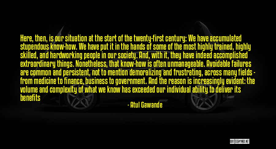 Skilled Hands Quotes By Atul Gawande Skilled Hands Quotes By Atul Gawande