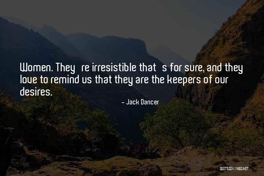 Skilled Hands Quotes By Jack Dancer Skilled Hands Quotes By Jack Dancer
