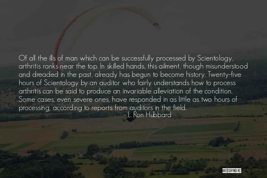 Skilled Hands Quotes By L. Ron Hubbard Skilled Hands Quotes By L. Ron Hubbard