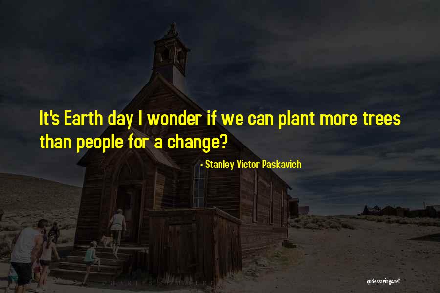 Skillernfirm Quotes By Stanley Victor Paskavich Skillernfirm Quotes By Stanley Victor Paskavich