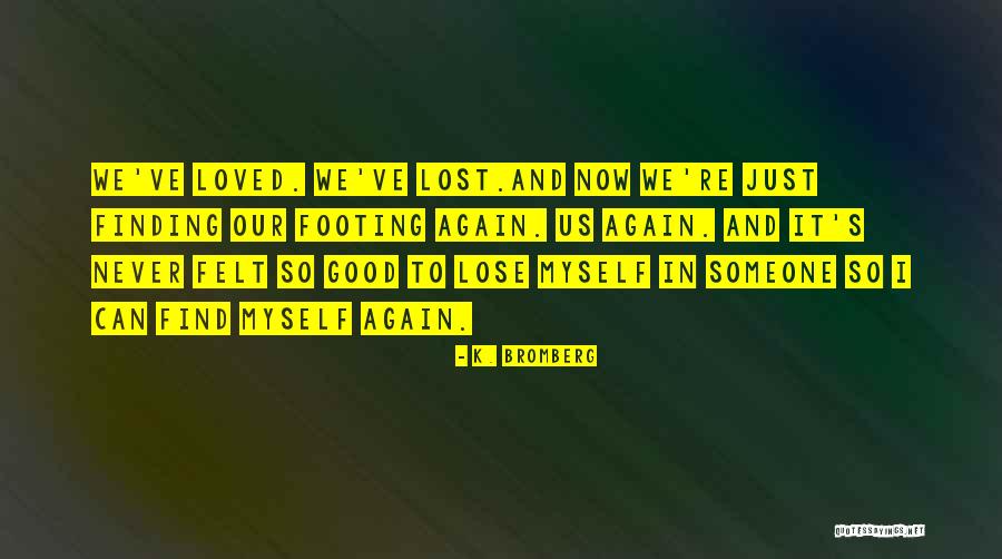 Skillington England Quotes By K. Bromberg Skillington England Quotes By K. Bromberg