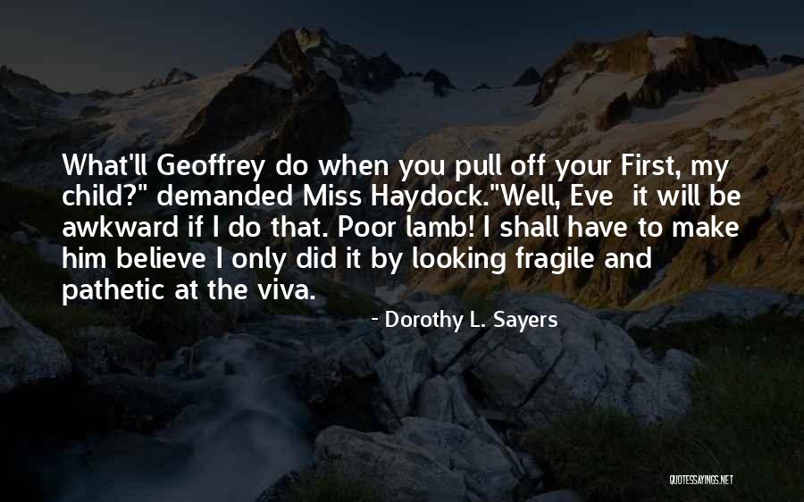 Skills And Abilities Quotes By Dorothy L. Sayers