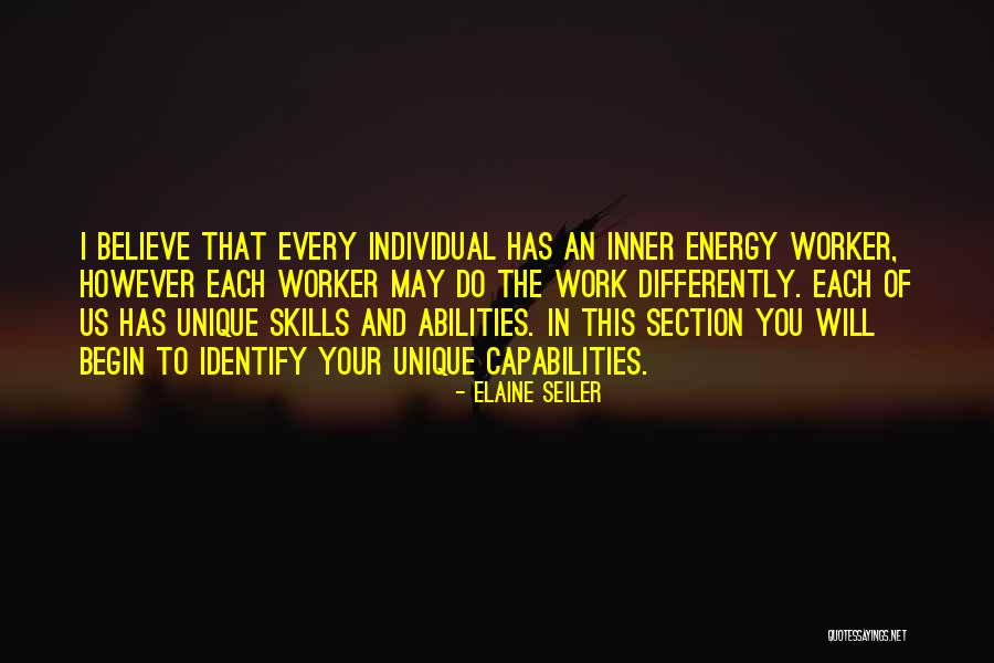 Skills And Abilities Quotes By Elaine Seiler